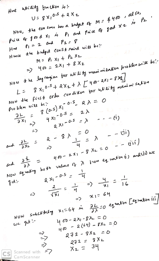 Hue utility fruction jor. U= 8x,0.5 + 2X2 aget of m= ice of 4400, also, good X2 i PL Now, the con sues has a budget of m= 440