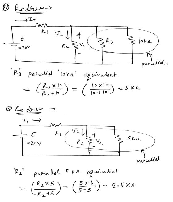 0 Redrawny IT w RI I2 Lt E R3 lokh T- -2ox E K paraled, R3 parallel loka equivalent 10x10 = ( Rzx10 2) ( ) -5kr R3+10 10 +