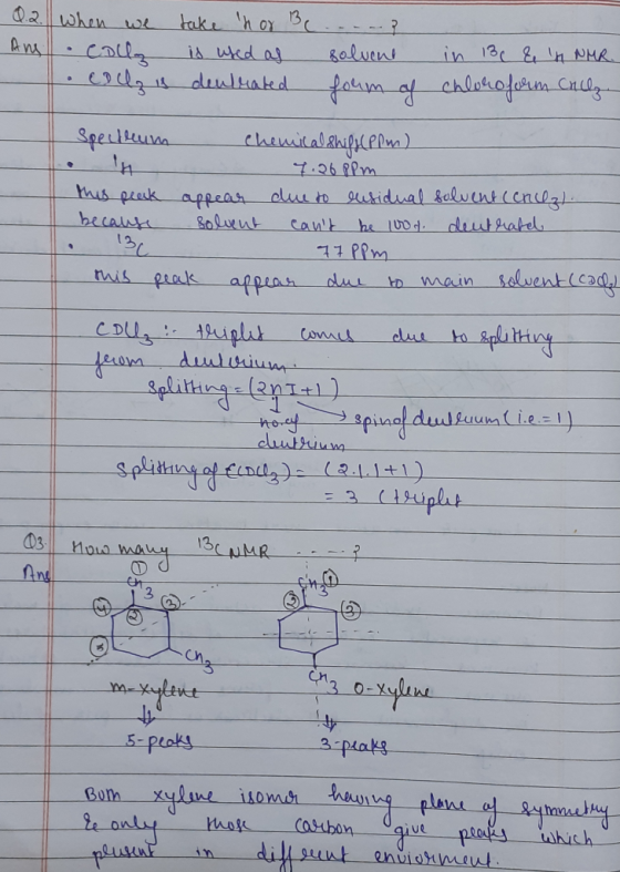 Q.2. When we take hor Be....? An c ally is used as solvent • Collz is dentrated form of in 13 & n NHR. chloroform Chulze Sp