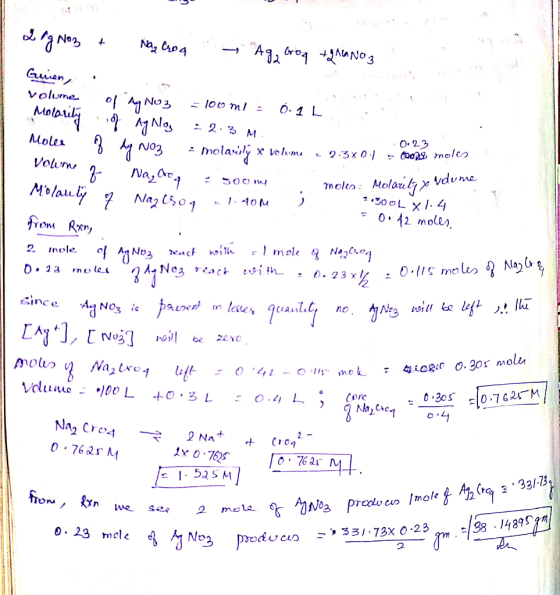 Ndume MO 4. Ра No2 + а, сло4 – Аа, Croa - ул. No 3 Guien, . volume of Ag No3 = 100 ml 0.1 L . Molarity of Ag Nog = 2.3 M. Mo