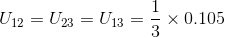 U_{12}=U_{23}=U_{13} = rac{1}{3} imes 0.105