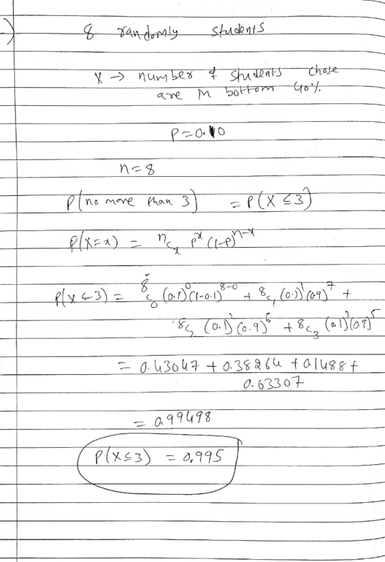 8 randomly students x - number are of students n bottom chose 40% - Paolo n=8 pl no more than 3) =P ( X =3) plx=x) = n pa leg