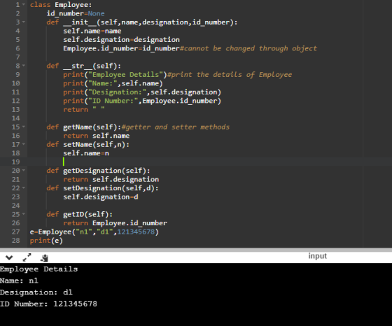 1. class Employee: 2 id_number=None 3 def __init__(self,name, designation, id_number): self.name=name 5 self.designation=desi