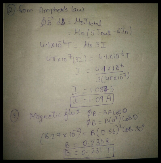2 from Amphers law B dB = Mo Itotal Mo (5 Jout - 2 In) 4.1x1067 Mo 3 I UTTX107 (31) = 4.2.X 106T I = 4-1x106 3 (UTX107 I=1.0
