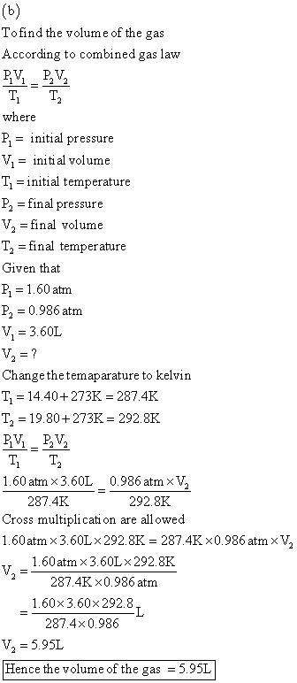 (6) To find the volume of the gas According to combined gas law PV PV T, T, where P= initial pressure V, = initial volume T =