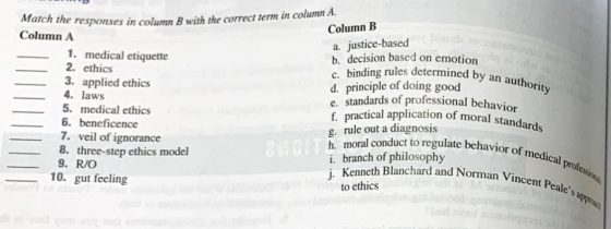 Match the responses in column B with the correct term Column A Numn B with the correct term in column A. Column B a. justice-