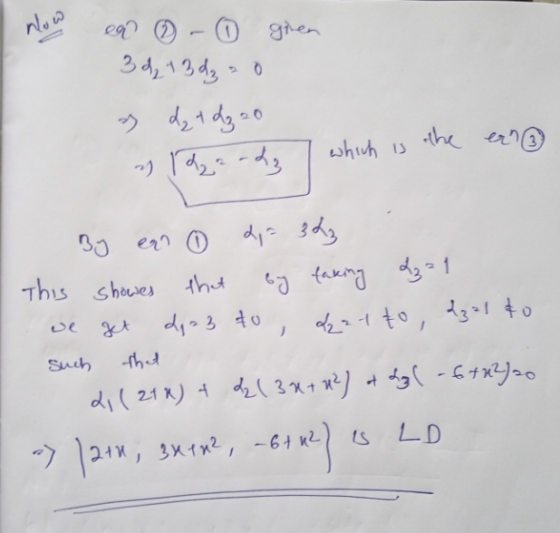 now ea 6 - 0 giren 32, 13d2 = 0 & det dz 20 v harde which is the ern By er 2 = 343 . This showes that by taking 2321 we get d