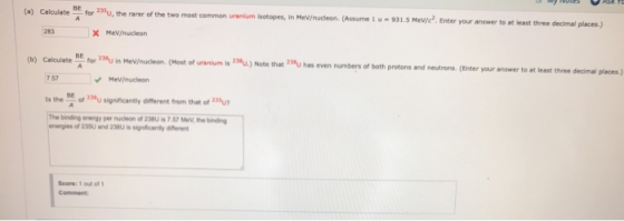 y notes V ARE (a) Calculate for Su, the rarer of the two most common uranium Isotopes, in Mev/nucleon (Assume 1 X Mev/nucleon