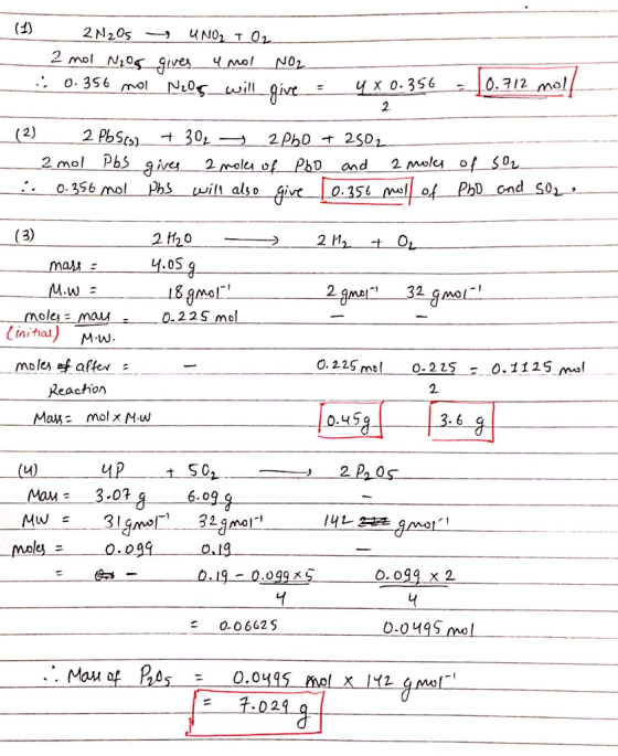 (1) 2N₂Os UNO2 + O2 - 2 mol N2O5 gives u mol NO2 0.356 mol Nels_will give = 4 x 0.356 -10.712 mold 2 (2) 2 Pb Sco) + 302 G 22