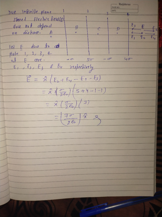 Rajshree PAGE NO.: DATE Due Infinile plane I sheet Electic field (6) doce not depend on distance tit B E90 40 I led I E due t