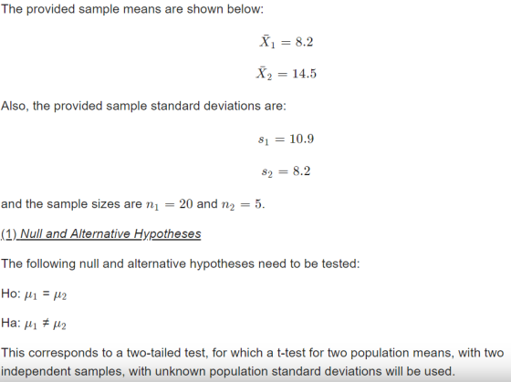 The provided sample means are shown below: X1 8.2 Х, 14.5 Also, the provided sample standard deviations are: 10.9 S1 8.2 S2 a