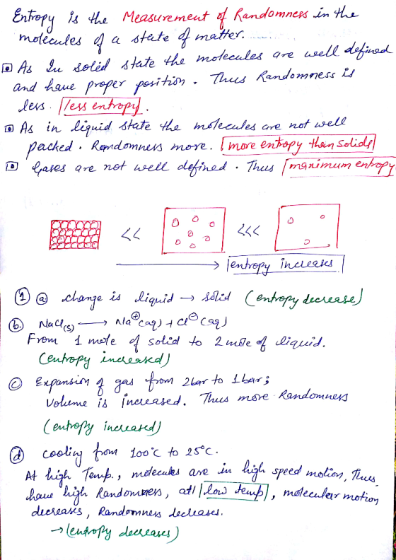 Entropy is the Measurement of Randomness in the molécules Ha state of matter. D As Eu soled state the molecules are well def