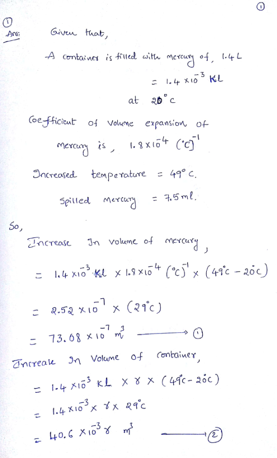 ns, Given thab at abc (oe-f-ficicut o1 Volune expansionw of L+ spilled Mercur =7.5ml 50 Camtainer ancreal Jn Volume o-f