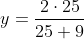2.25 25 +9