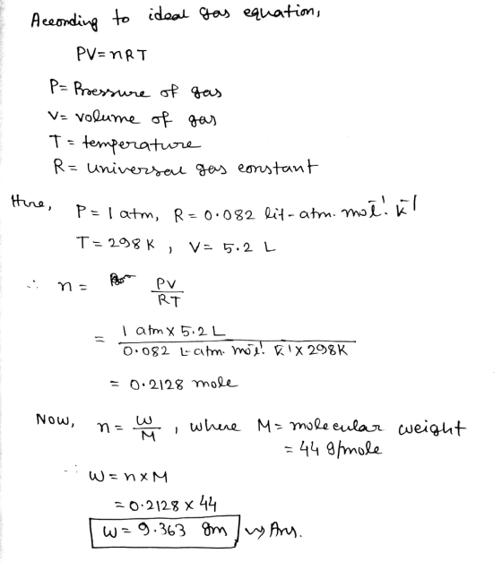 Aceonding to ideal gas equation, PV=nRT P= Pressure of gas V= volume of gas T= temperature R= Universal gas constant Hore, p.