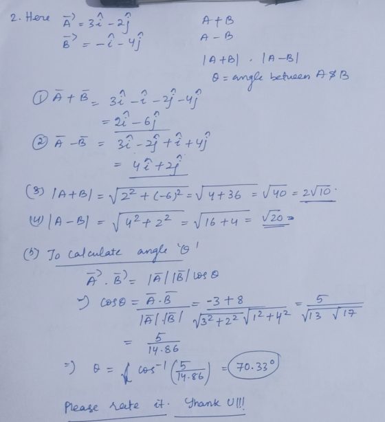 2. Here ☆ - 3ê -2 B²=-2 - 4 Atb A-B B | ATBL IA-BI between ASB o= angle ① Ā + B = 3ê ê -27_u - i - 6 ② Ā B = 3? - 2} + 2 + y}