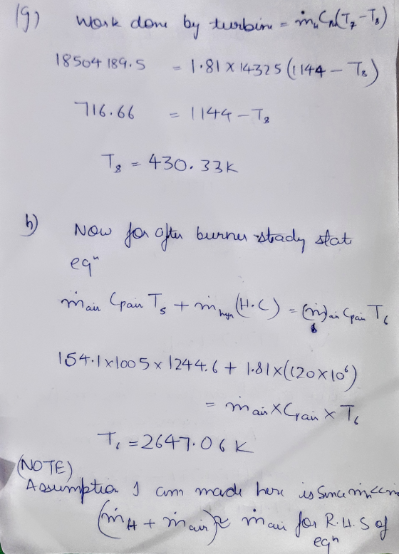 19 Work done by turbin - imu Ts) 18504189.5 - 1.81 X 14325 (1144 - Ts) 716.66 = 1144-To To = 430.33K Now for after burner sta