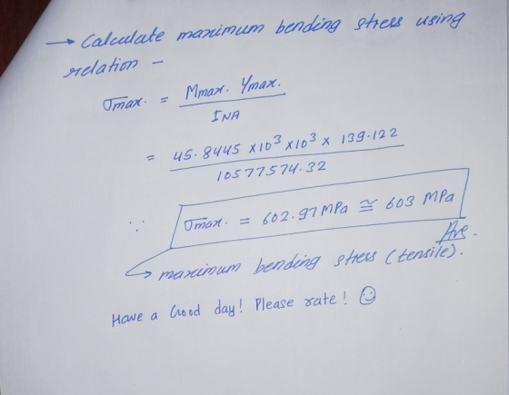 using manimum bending stress Calculate relation Tman. = Mmart. Yman. INA 0 45.84458 103 x 103 x 139-122 10577574.32 man .= 60
