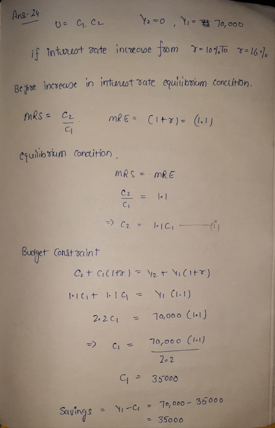 Ans-24 U=G.C2 Y2=0 YI= 2 70,000 if interest rate increase from 8=10% To 8=16% wowe increase in interest date equilibrium conc