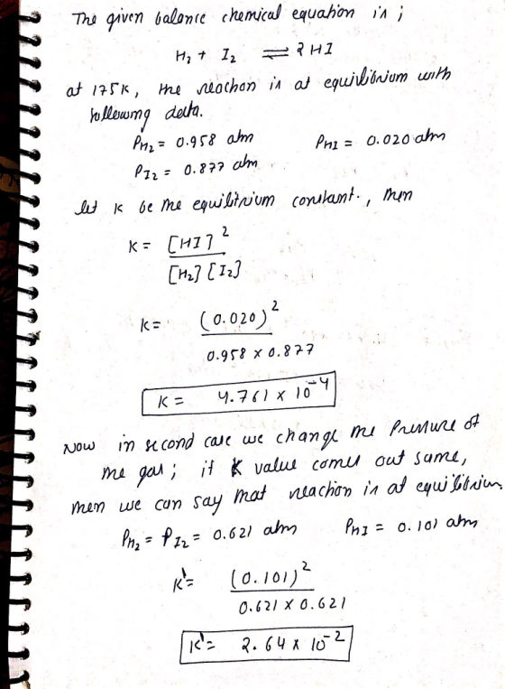 Thi given balonie chemical equahon H1 at 7K, the iathan i at eguibinium unh owm dah. PM20.958 am Pnz= O.020 amm PI2 0.27 am t