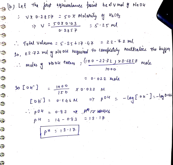 (b). Let the first equivalence paint be atu mol of Na oh vx p. 2 8 } : cox Molurik e Hz(03 4. • углох о•o 3 5.2.5 ml о: 28 X7