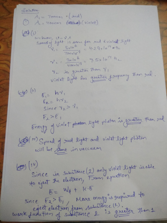Solution. - Toon (and) l A. Yoonm (tu (violet) we know, I=8 speed of light is same for read & violead light 4.29x1014 the Too
