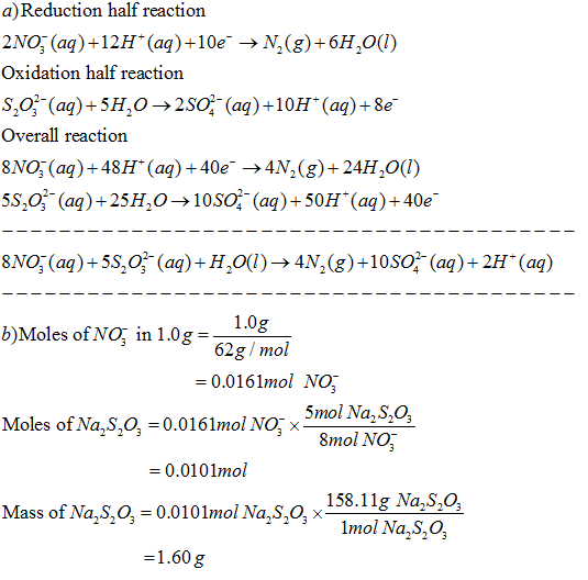 a) Reduction half reaction 2N03 (aq)+11H+ (aq)-10e-→X,(g)-6H2O(1) Oxidation half reaction Overall reaction 5s.oç (aq) +25H,0