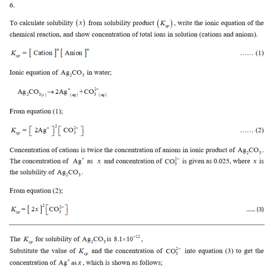 To calculate solubility (x) from solubility product (Kp), write the ionic equation of the chemical reaction, and show concent