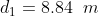 d_{1}=8.84\;\;m