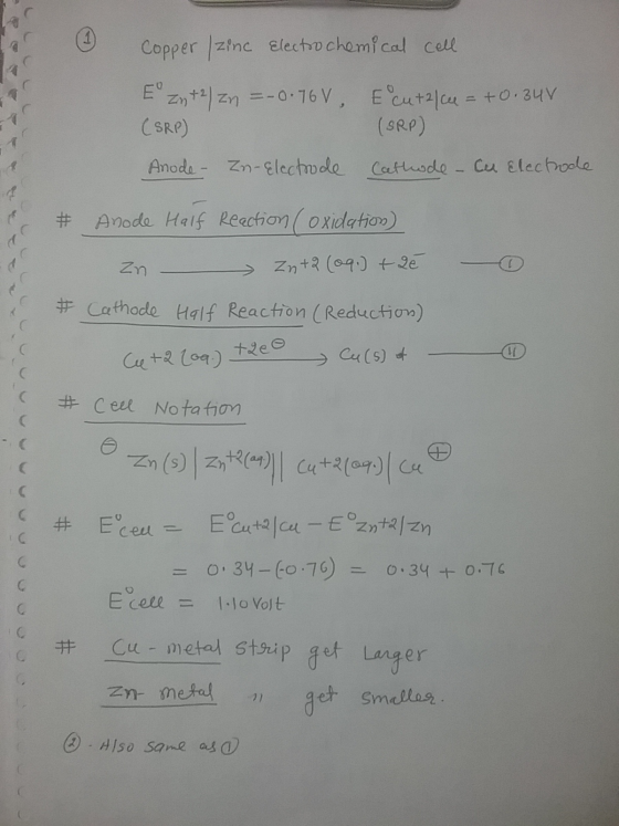 Copper /zinc electrochemical cell E zu +2 zn =-0.76V, (SRP) Anode - En-Electrode Ecuta cu = +0.34V (SRP) Cathode - Cu electro