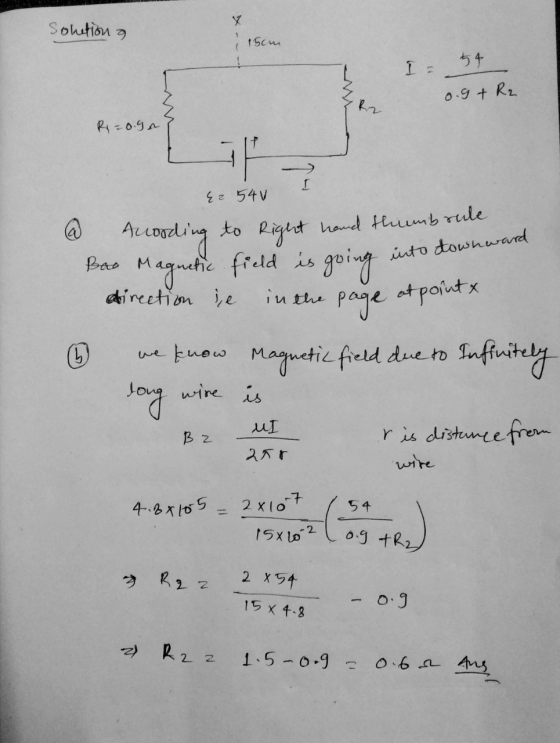Solutions 15cm I : 54 0.9+ R2 R=0.9. {2 54U @ According to Right hand thumbrule Beco Magnetic field is going into downwa dire