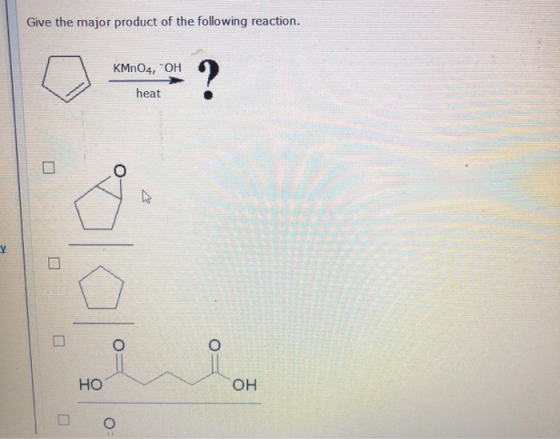 Give the major product of the following reaction. KMnO4, ОН heat но НО.
