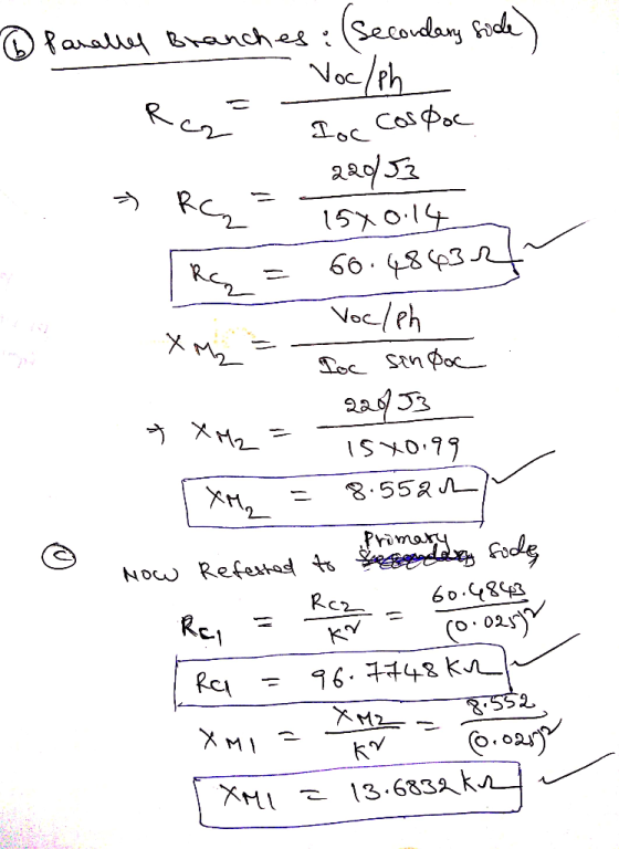 - Parallel Branches : (Secondary sode) - Voc/ph e loc costoc C 220/53 » RC = Tstoly R = 60.48632 X Mo = Vocleh Toc sendoc 220