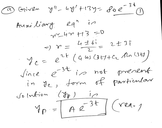 - 3+ Giren y. ug +13y=doe o Auxiliary O r = 2 rt eq in mr_unti3=0 4 Ibi =) . 2£3 Ye=e (acos (Btta Sin (3) 343) Jince é 3 -