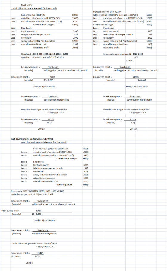 Mark leahy contribution income statement for the month Less : 6000$ 1500$ 300$ 4200$ 6600$ 1650$ 330$ 4620$ Less: Sales reven