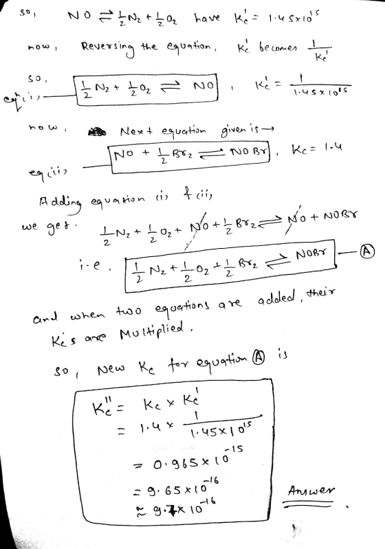 go NO ² + 2N₂ + I have ké= 1.4sxios now, caris Reversing the equation, Ké becomes in the [ 02 = No. Ke = vous scots SO, now