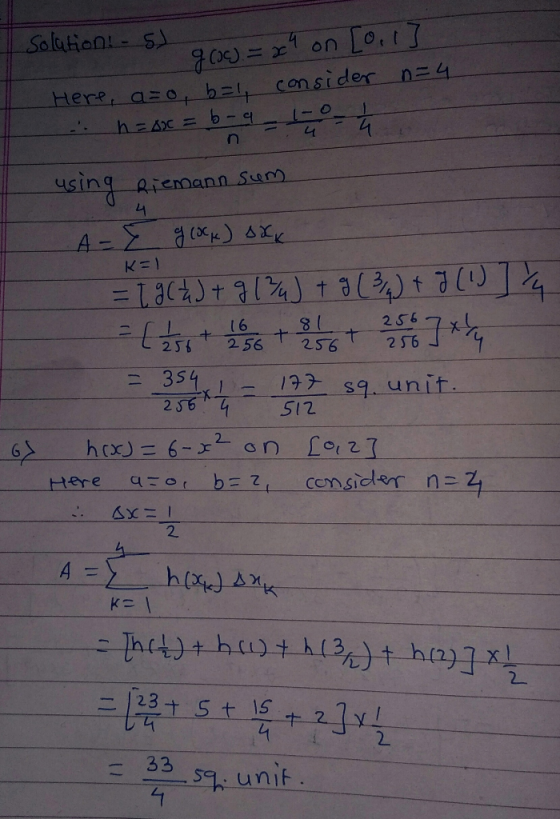 - Solutions - s) orxh on [ools consider n=4 Here, azo, b=1, K=1 n = 8x = 6-9 - 1 - 2 - 4 using Riemann sum A- E 9 lock) SXK =