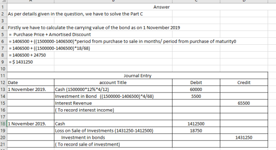 Answer 2 As per details given in the question, we have to solve the Part C 4 Firstly we have to calculate the carrying value