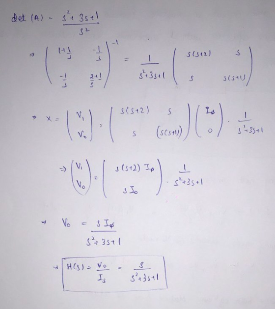 det (A) 3r3se! الاول S(5+2) → X 3. & Vo = sIps 3²4 35+1 &HCS) - Vo S 8² +3511