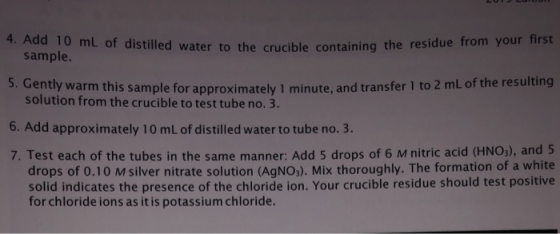 4. Add 10 mL of distilled water to the crucible distilled water to the crucible containing the residue from your first sample