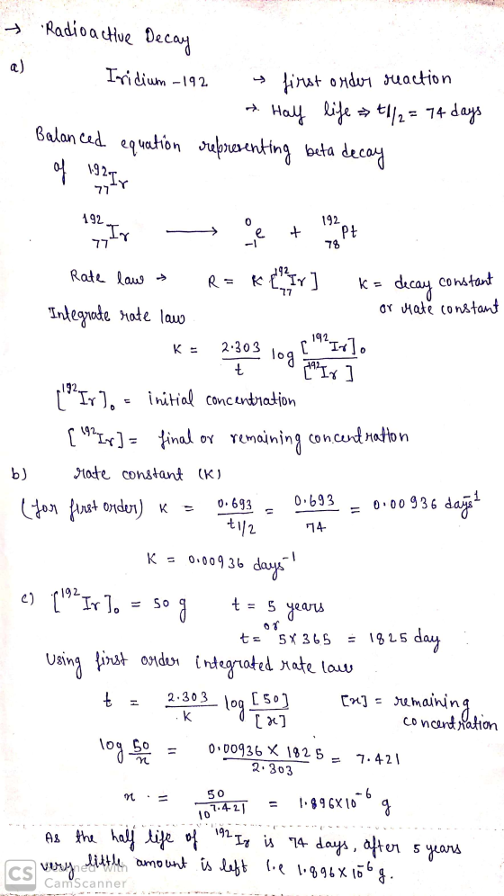 - Radioactive Decay Iridium-192 first order reaction Half life t1/2 = 14 days Balanced equation representing beta decay of 19