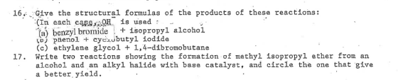 16. Give the structural formulas of the products of these reactions : (In each case ACH 1s used : la) benzyl bromide + Isopro