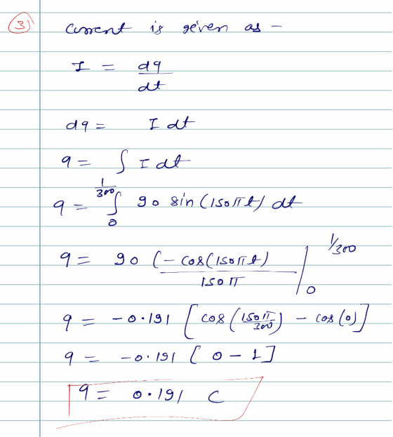 Copent is geven as - I = aq - at dq= a = I at Siat sin (isott) at 9 = go C-cos(isoke) 1 300 9 = -0.191 ( 608 (150 m) – 604 (J