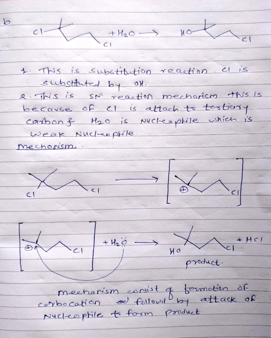 +H₂o Ho cl t. This is substitution reaction el is - substituted by on. d. This is SNI reaction mechanism. this is because of