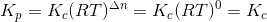 K, = K (RT)An = K (RT) = K