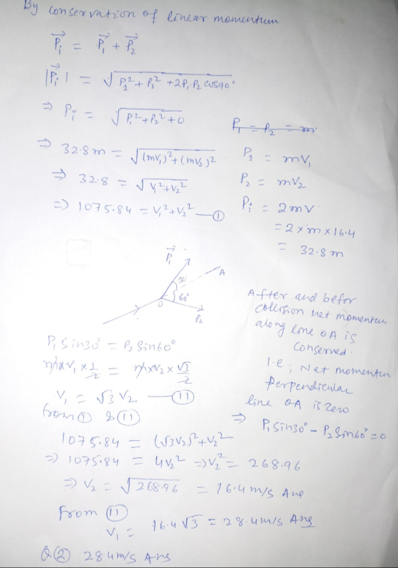 By conservation of linear momentum B = F + 1P;! = :+62 +27, 8, cu go! > Po = √ P2 +2² to R = h - mi = 32.8m = √ (mv) ²+ (mv 1