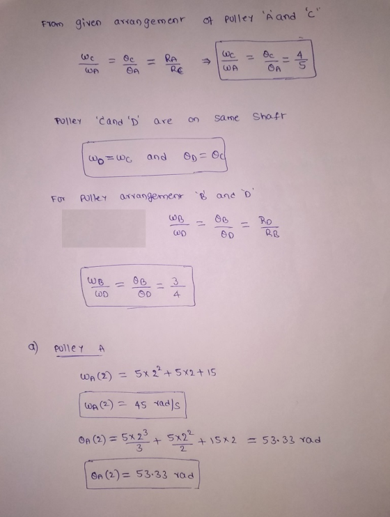 from given arrangement of Pulley À and Ć Wc = RA Oc OA Oc OA wo OA Pulley cand D Shaft same are WoW and Op = Od For Pull