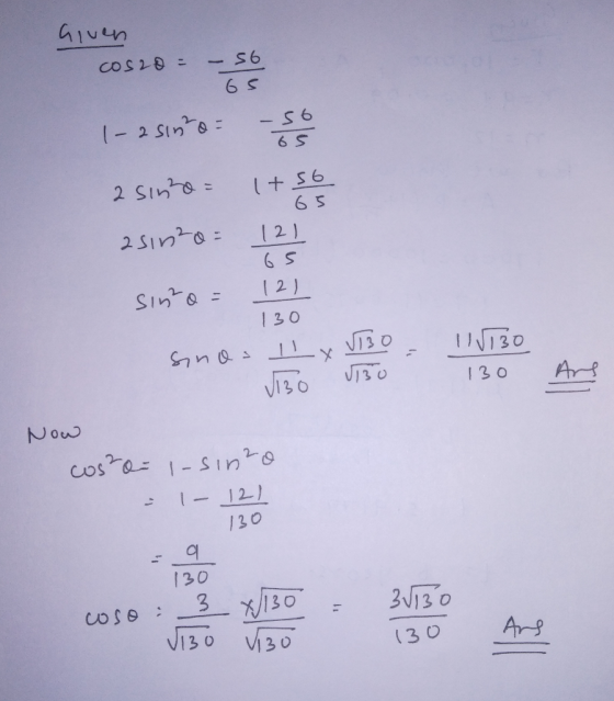 Given cosao = -56 65 1-2 sinta - So 65 65 2 sino = asin?a= last 121 os 121 sinto = cu - и 730 : 11 у 13 0 - 1130 130 1 11 зо