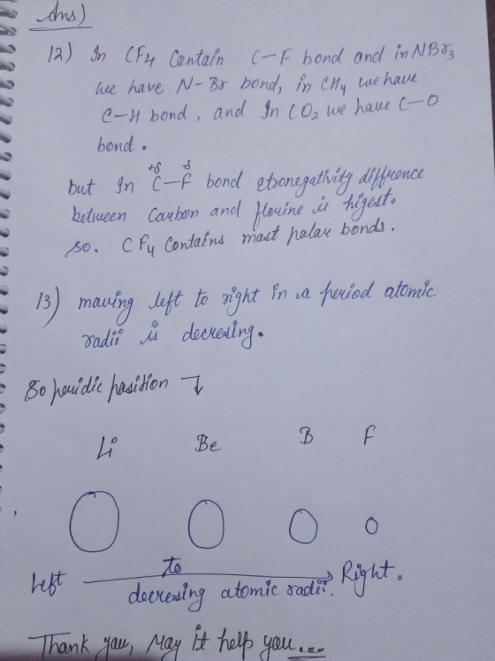 12222222222227 dus) 12) In CF4 Contain c-f bond and in NBrz We have N-Bv bond, in Chy we have C-H bond, and in co, we have c-