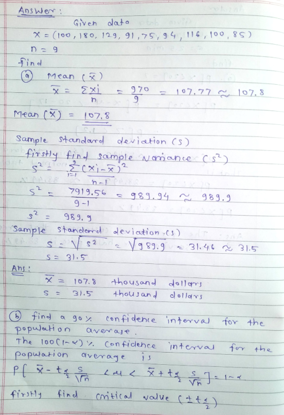 AnsWer data Given X=(100, 180, 129, 91 ,75, 94, 11,100, 8 find Mean 970 107.77 107.8 Mean (x /07,8 Sample standard firshly fi